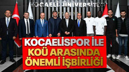 Kocaelispor ile KOÜ arasında önemli işbirliği